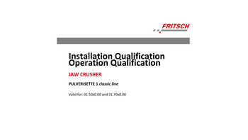 IQ/OQ documentation (questionnaire format - implementation by customer)